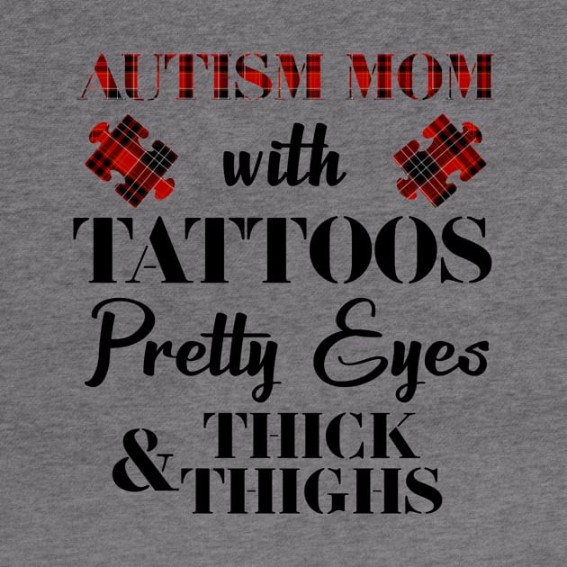 Autism Mom With Tattoos Pretty Eyes by heryes store